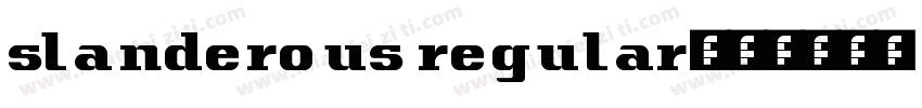 slanderous regular字体转换